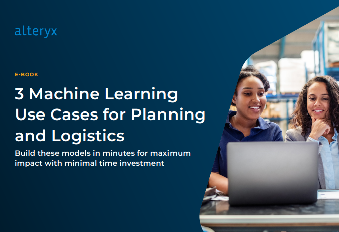 3 Machine Learning Use Cases for Planning & Logistics